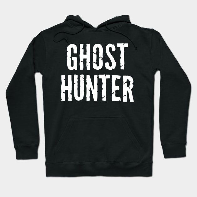 Ghost Hunter - Paranormal Investigator Spirit Hunting Retro Halloween Gift Idea Hoodie by PugSwagClothing